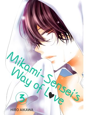 cover image of Mikami-sensei's Way of Love, Volume  3